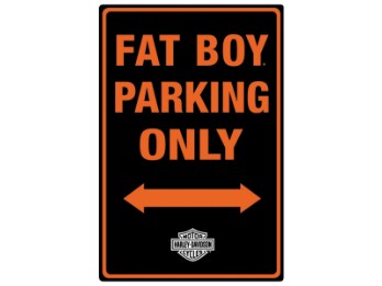 HD Fat Boy Parking Sign