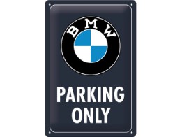 Schild BMW Parking only classic blue