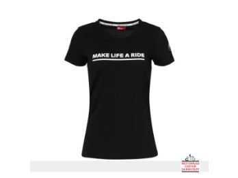 T-Shirt - MAKE LIFE A RIDE Damen