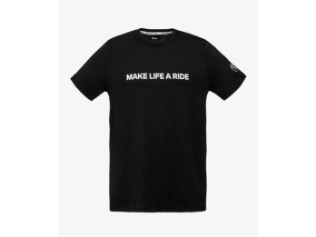 T-Shirt Make Life a Ride Herren