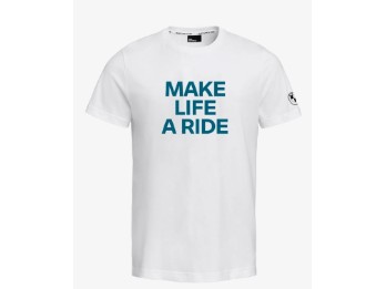 T-Shirt Make Life a Ride Herren